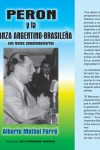 Perón y la alianza argentino-brasileña